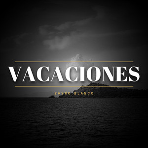 Vacaciones by Zayro Blanco