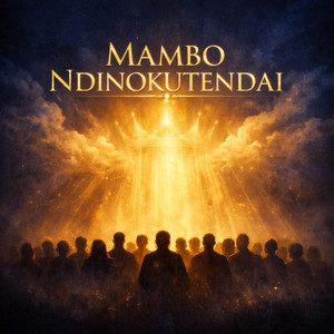 Cornerstone Chorale - Mambo Ndinokutendai