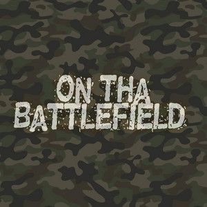 On Tha Battlefield by Scoun