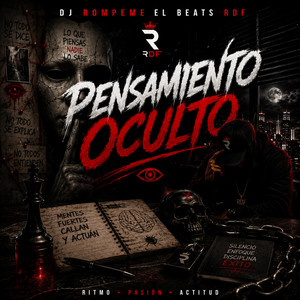 Pensamiento Oculto by Dj Rompeme el Beats RDF