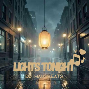 Lights Tonight by DJ HaloBeats