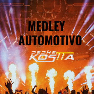 DedheKostta - MEDLEY DO AUTOMOTIVO