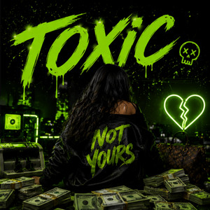 Toxic by NickMommi