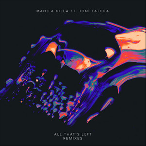 All That's Left - Myles Travitz Remix