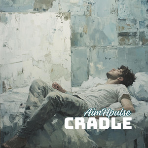 CRADLE by AimHpulse