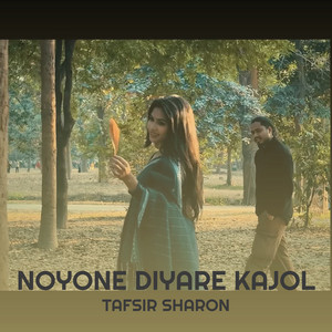 Tafsir Sharon - Noyone Diyare Kajol