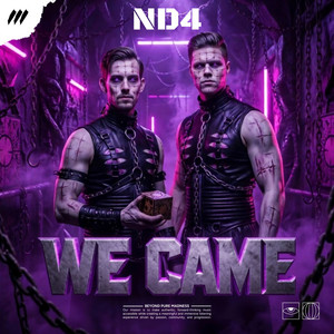 We Came by ND4