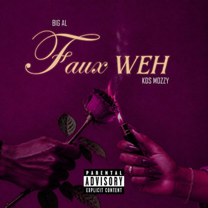 Faux weh by AL_636, KDS Mozzy