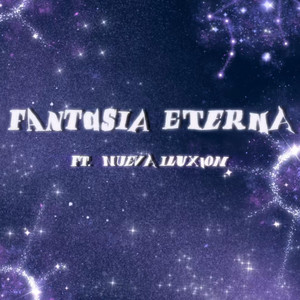 Fantasia Eterna (feat. Nueva Iluxion)