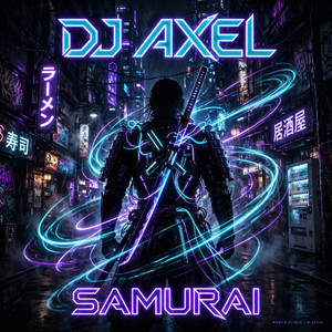 SAMURAI by DJ AXEL W-STYLE