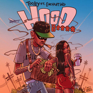 Hood Bitch (feat. Enchanting)
