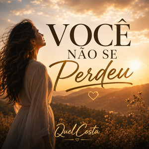 Você Não Se Perdeu by QUELCOSTA
