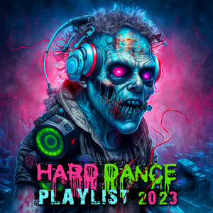 Hard Dance Playlist 2023 album