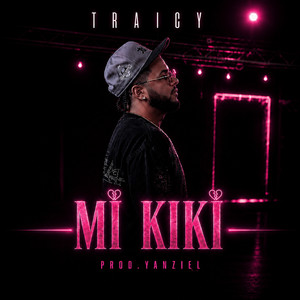 MI KIKI by Traicy