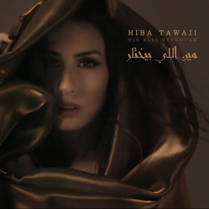 Hiba Tawaji - Min Li Byekhtar