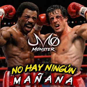 No Hay Ningún Mañana (Rocky) by Mønster Motivación