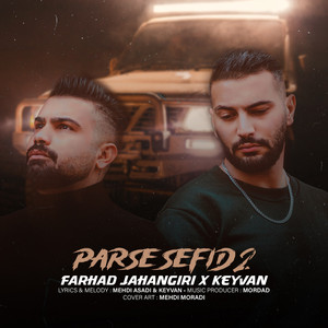 Farhad Jahangiri & Keyvan - Parse Sefid 2