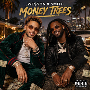Money Trees by We$$on & Smith