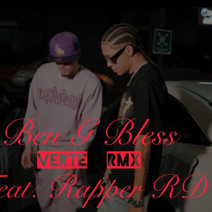Verte Rmix by Ben G Bless, El Rapper RD
