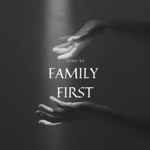 Family first