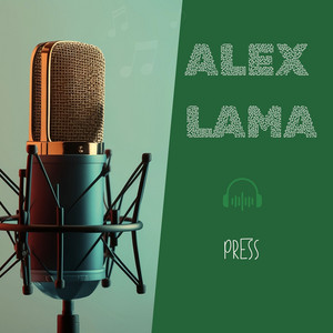 Press - Radio Edit by Alex Lama