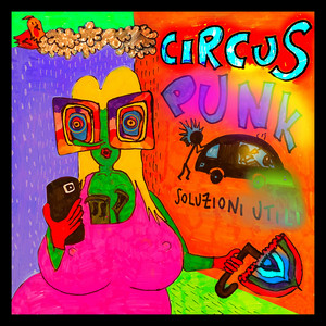 Soluzioni utili by Circus Punk