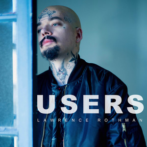 USERS by Lawrence Rothman