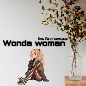 wonda woman - Speed Up by Chimalone, King Tee
