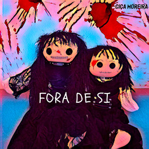 FORA DE SI