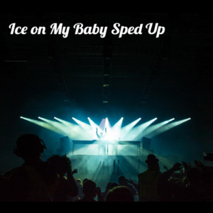 Ice On My Baby Sped Up - Remix - song and lyrics by Muppet DJ ...