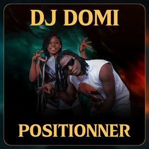 Dj Domi - Positionner