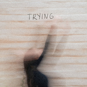 Trying by Maius Mollis