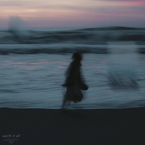 waste it all by nxbula, T.J.M.