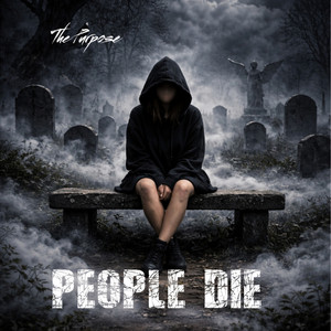 People Die by The Purpose