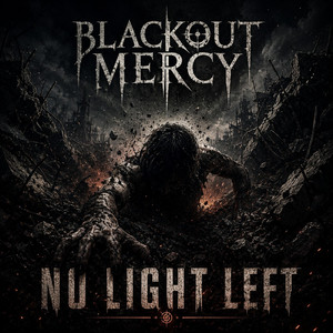 No Light Left by Blackout Mercy