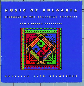 Music Of Bulgaria - Album by The Ensemble Of The Bulgarian