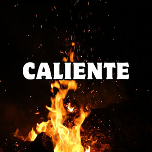 caliente by agente evil