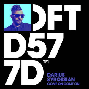 Come on Come on · Darius Syrossian