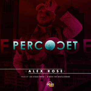 Percocet by Alex Rose