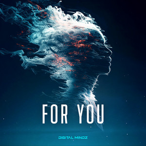 For You by Digital Mindz