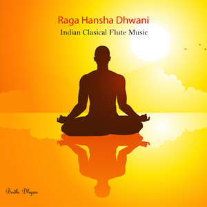 Bodhi Dhyan - Indian Flute Music