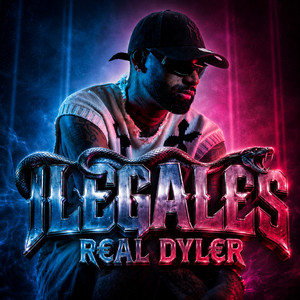 Ilegales by Real Dyler