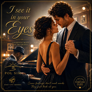 I See it in Your Eyes by Pol Sim