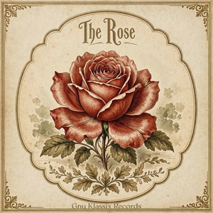 The Rose by Gnu Klassix