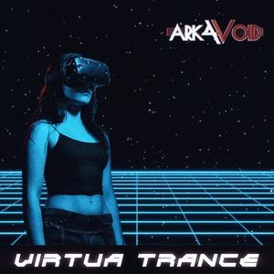 Virtua Trance by Arkavoid