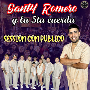 Santy Romero y la 5ta cuerda - Por Una Vez (En Vivo)