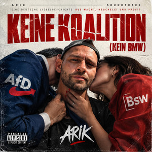 Keine Koalition (Kein BMW) by Arik