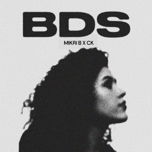 BDS by Mikri b x CK