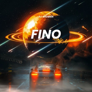 Fino by DJ SHOWEN