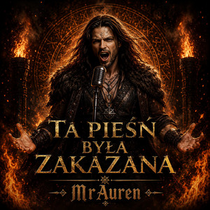 Ta Pieśń Była Zakazana by MrAuren